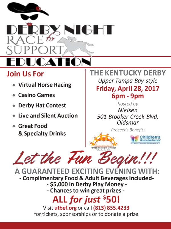 The Upper Tampa Bay Education Foundation’s 3rd annual Derby Night is this Friday, April 28th from 6:00 pm to 9:00 pm at Nielsen.